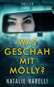 Book cover of "Was geschah mit Molly" by Natalie Barelli