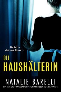 Book cover of "Die Haushälterin" by Natalie Barelli