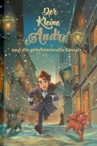 Book cover of German book titled "Der kleine André und die geheimnisvolle Gestalt"