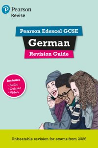 Pearson Edexcel GCSE_German Revision Guide